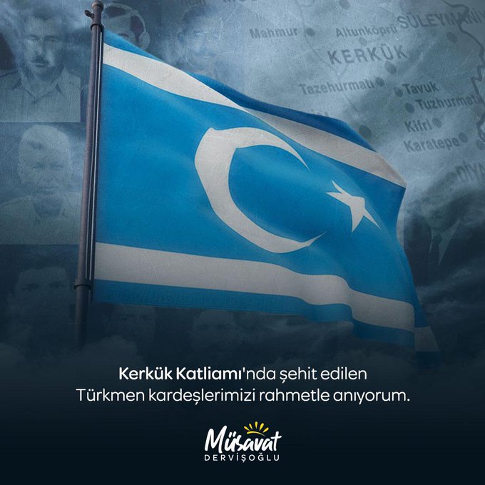 İYİ Parti Genel Başkanı Müsavat Dervişoğlu, Irak'ın Kerkük kentinde yaşanan katliamı anarak önemli açıklamalarda bulundu