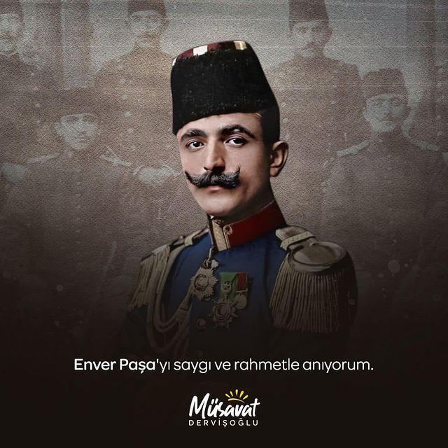 İYİ Parti Genel Başkanı Müsavat Dervişoğlu, Enver Paşa'yı Şehitlik Yıl Dönümünde Anma Mesajı Yayınladı