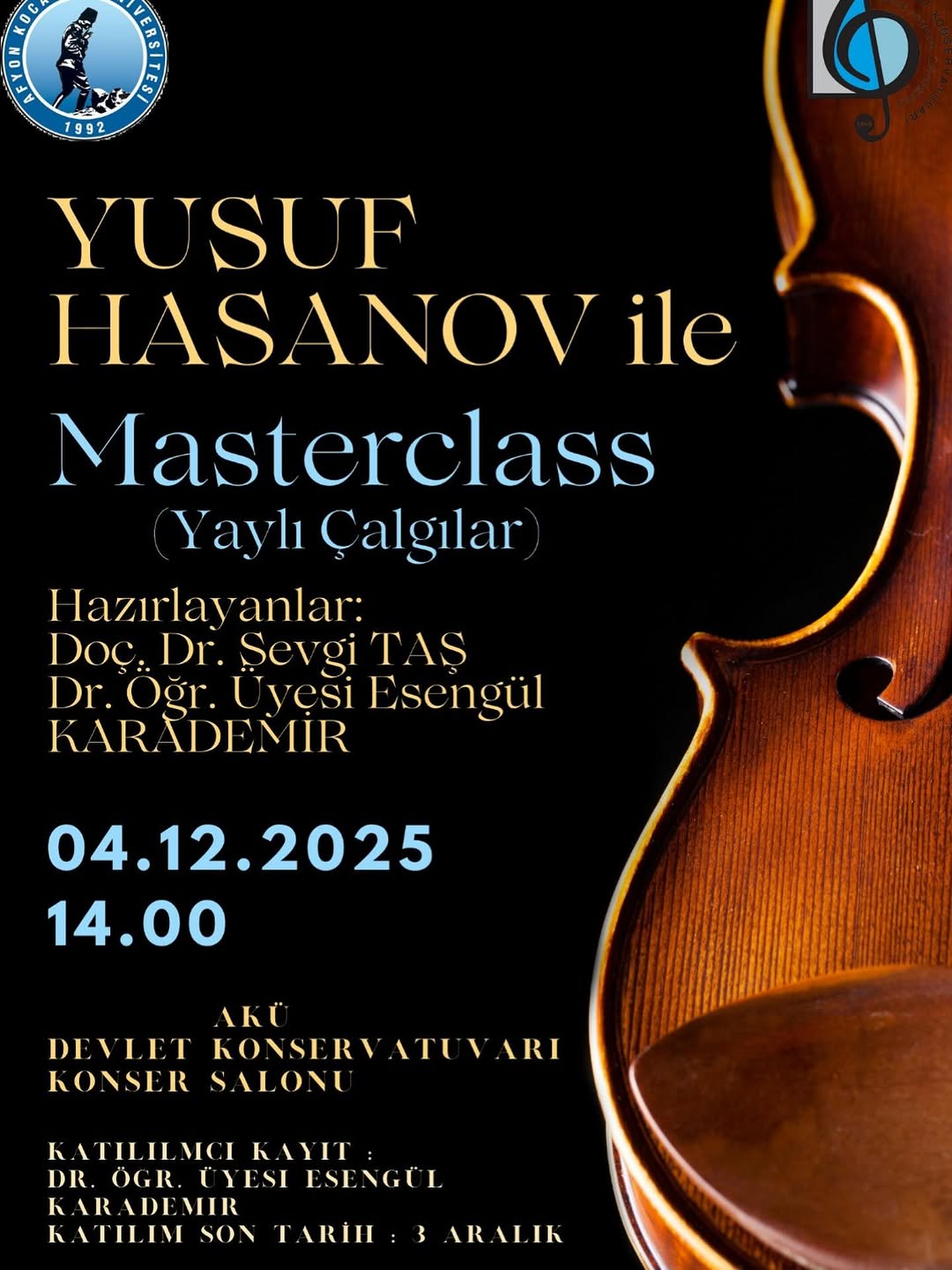 Afyon Kocatepe Üniversitesi'nde Bugün: Yusuf Hasanova ile Masterclass (Yaylı Çalgılar)