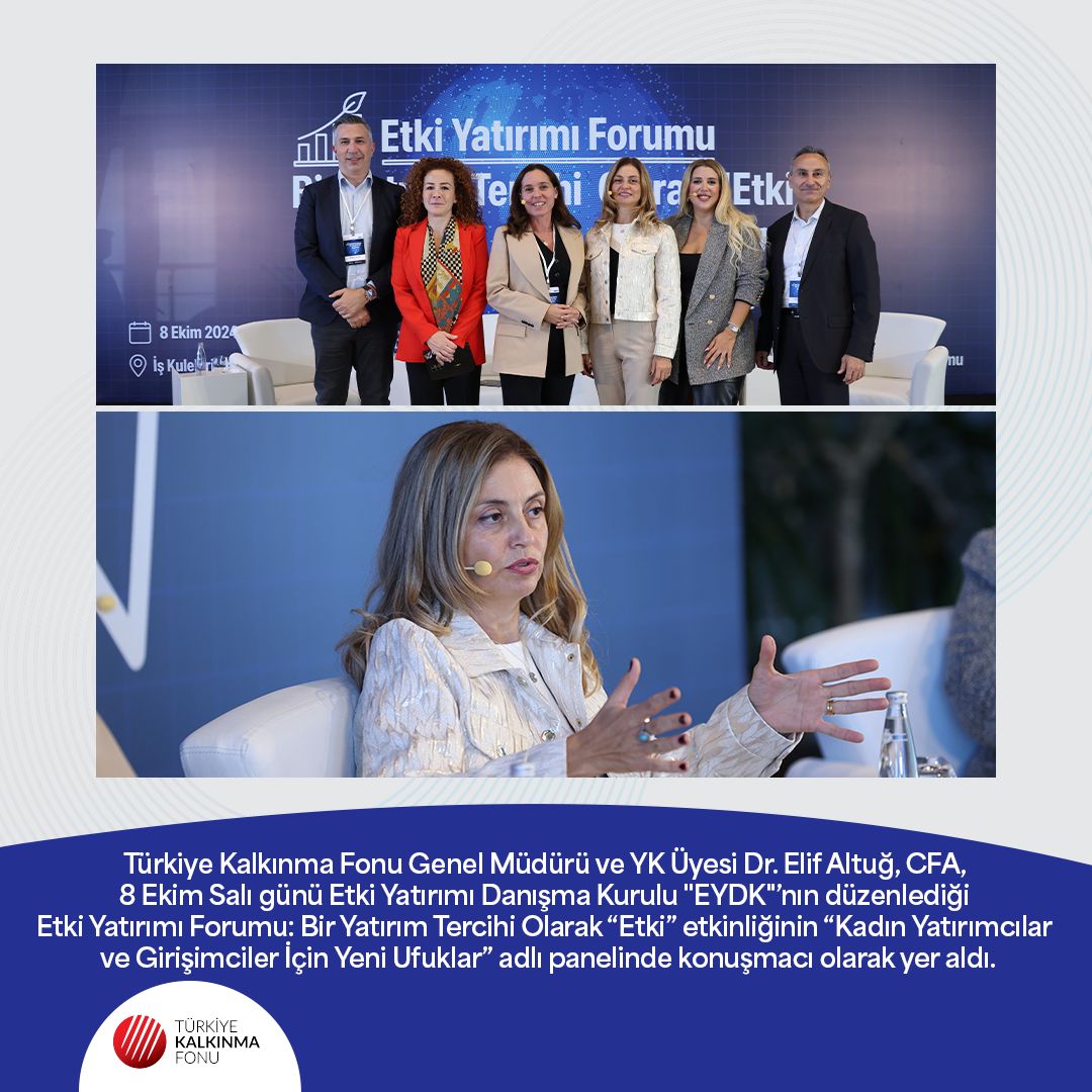 Türkiye Kalkınma Fonu (TKF) Genel Müdürü Elif Emirli Altuğ, Kadın Yatırımcılar ve Girişimciler için Yeni Ufuklar Panelinde Konuştu