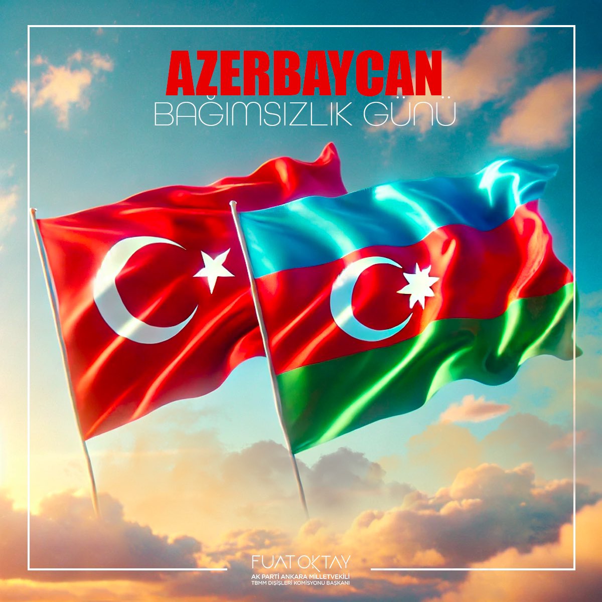 Azerbaycan’ın Bağımsızlık Günü Coşkuyla Kutlandı