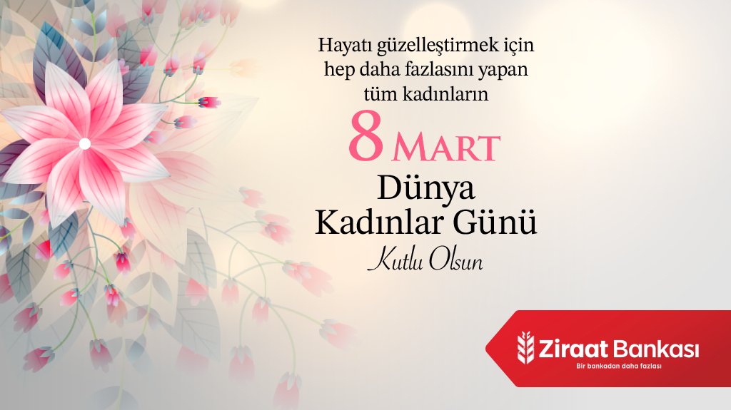 Ziraat Bankası, 8 Mart Dünya Kadınlar Günü'nü Kutluyor
