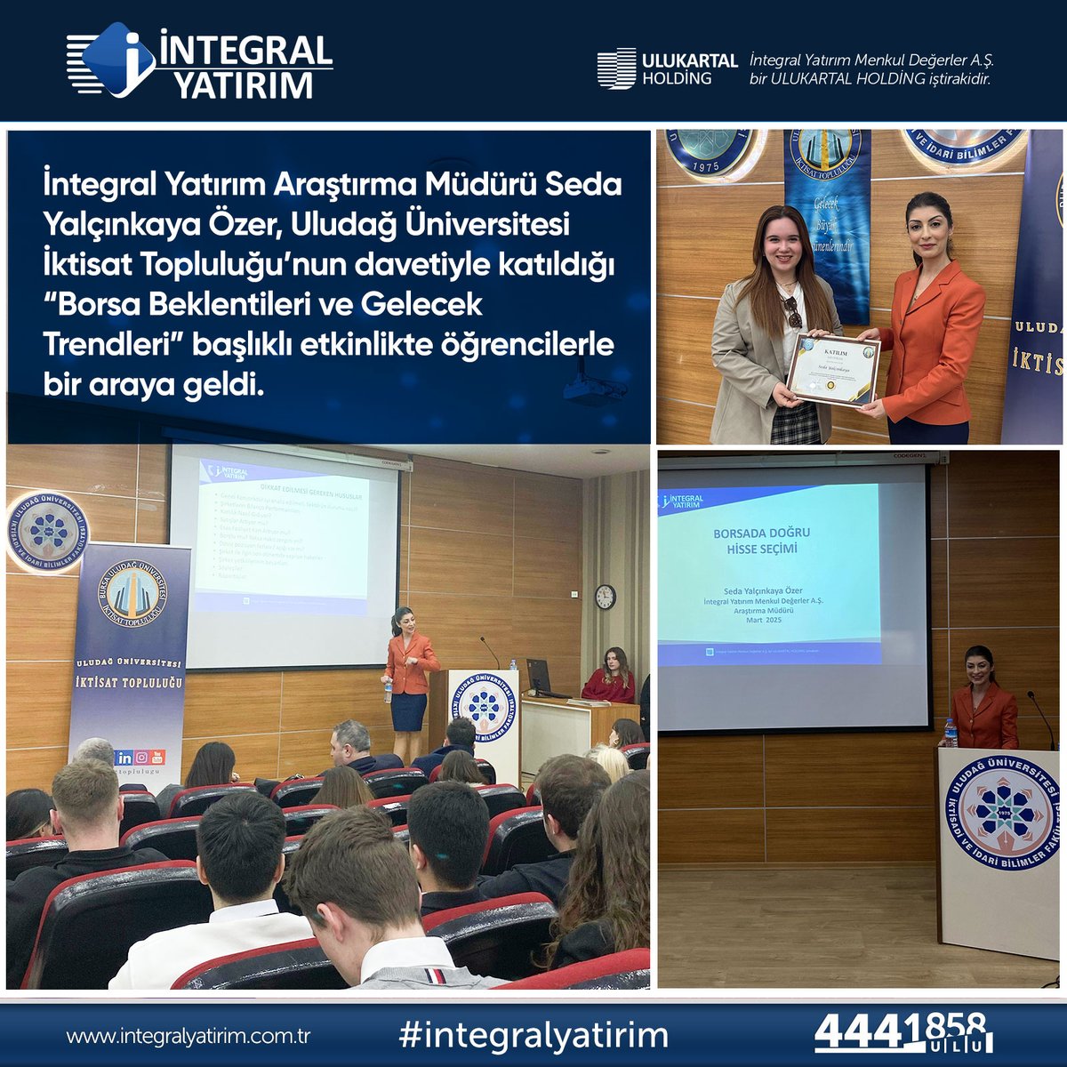 İntegral Yatırım Araştırma Müdürü Seda Yalçınkaya Özer, Uludağ Üniversitesi İktisat Topluluğu Etkinliğinde Konuşmacı Oldu