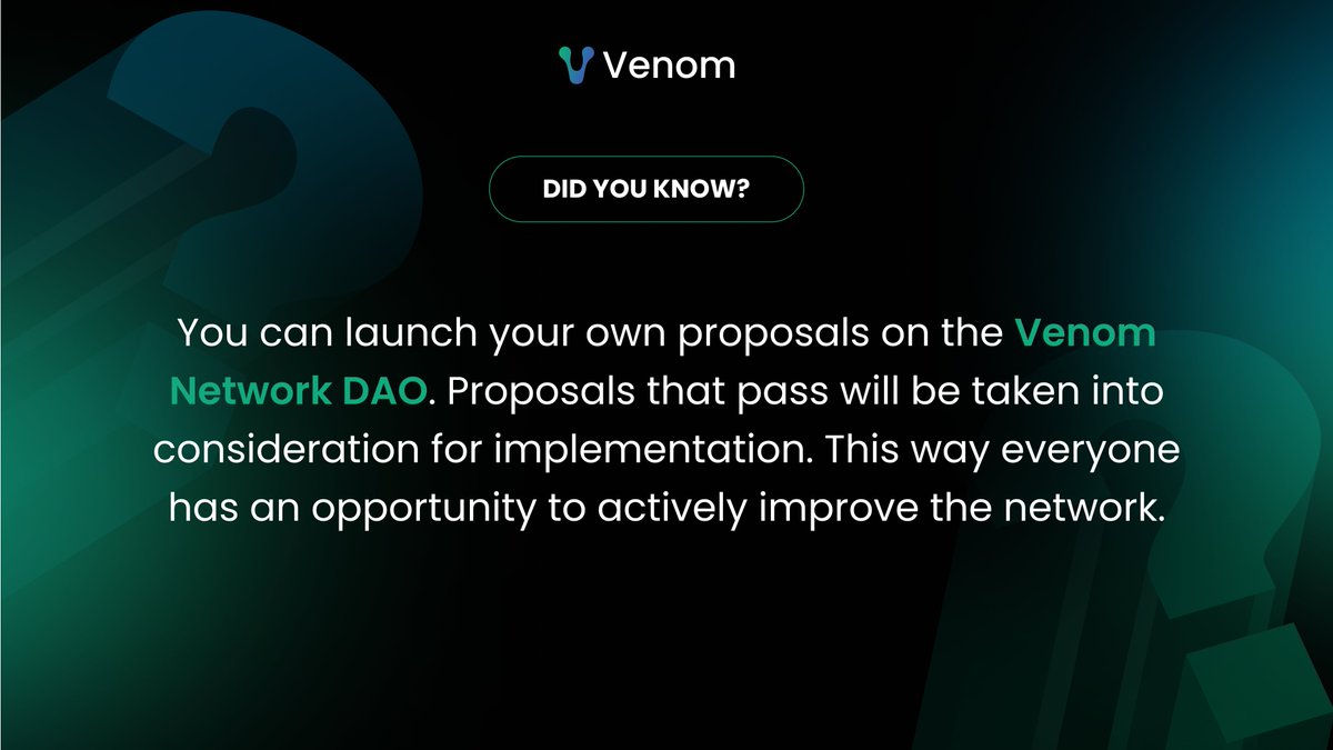 Venom Network DAO'su Açıldı: Kullanıcılar Ağ Yönetimine Katılabilir