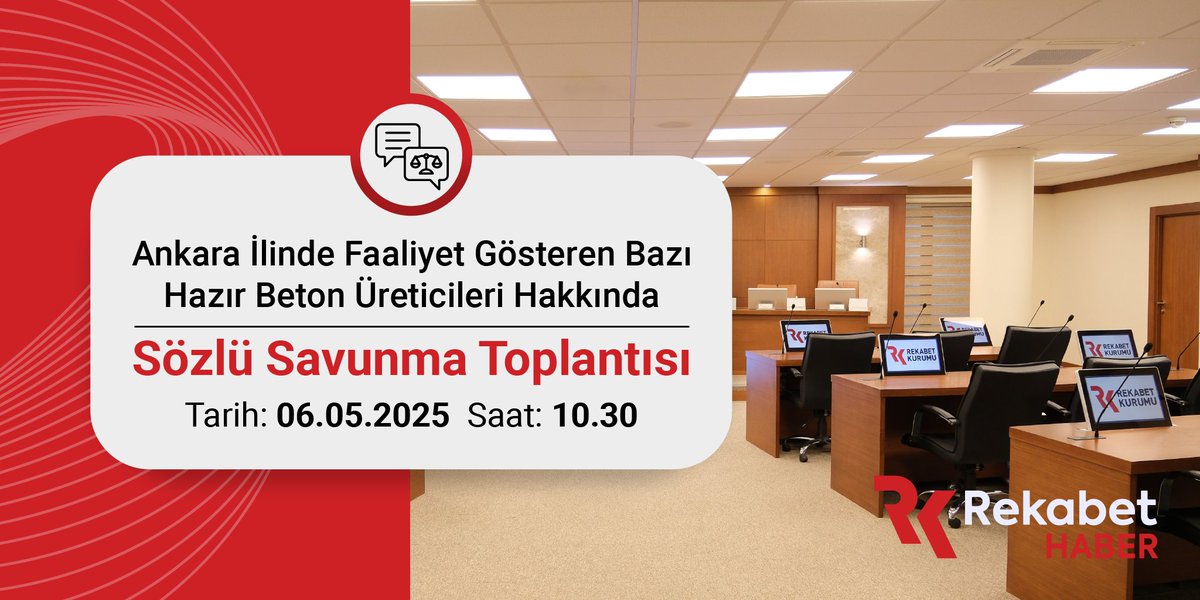 Rekabet Kurumu, Ankara'daki Hazır Beton Üreticilerine Karşı Sözlü Savunma Toplantısı Düzenleyecek