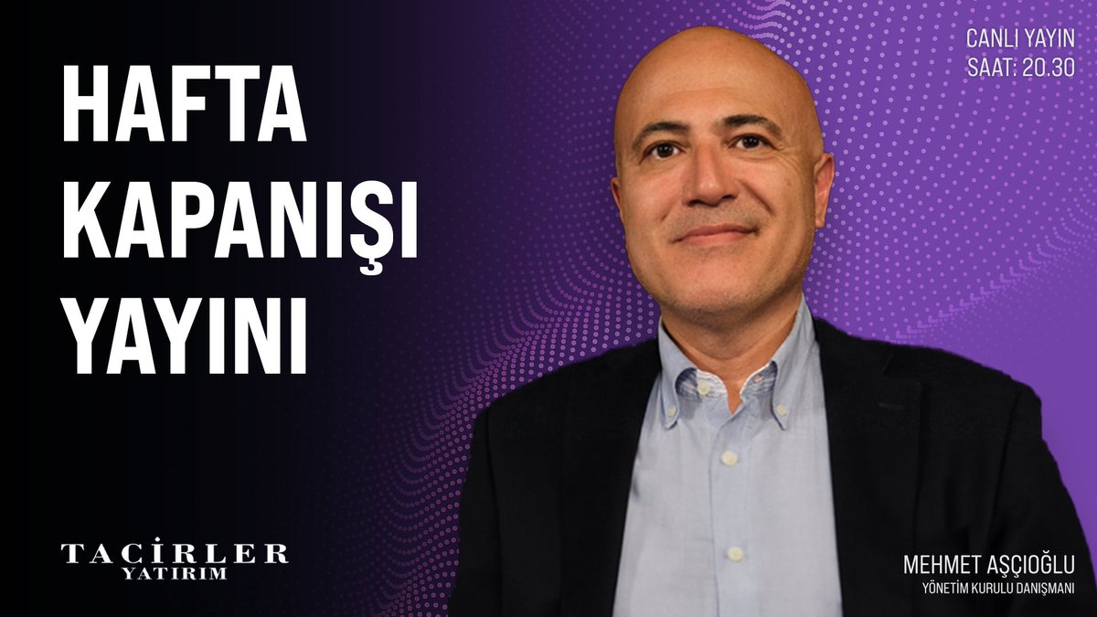 Tacirler Yatırım Yönetim Kurulu Danışmanı Canlı Yayın Başlıyor