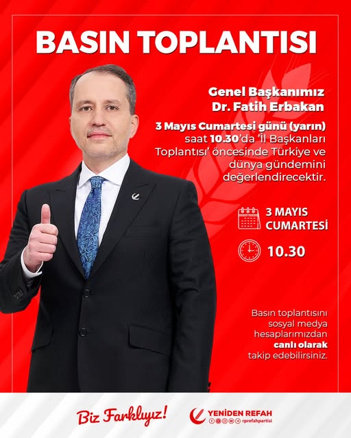 Yeniden Refah Partisi Genel Başkanı Erbakan, Türkiye ve Dünya Gündemini Değerlendirecek