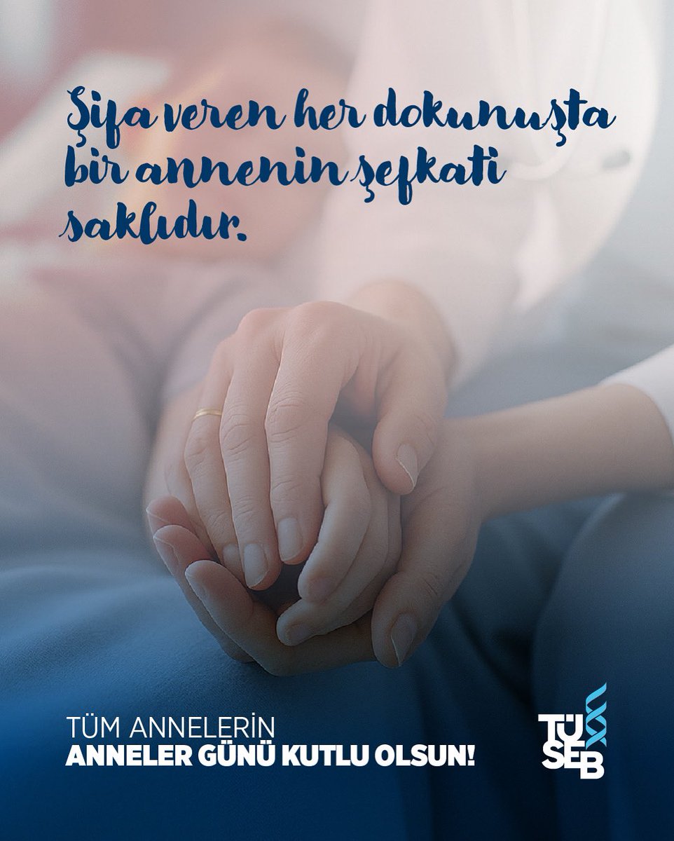 TÜSEB, Anneler Günü'nü Kutladı: Sağlıklı Nesillerin Temeli Anneler