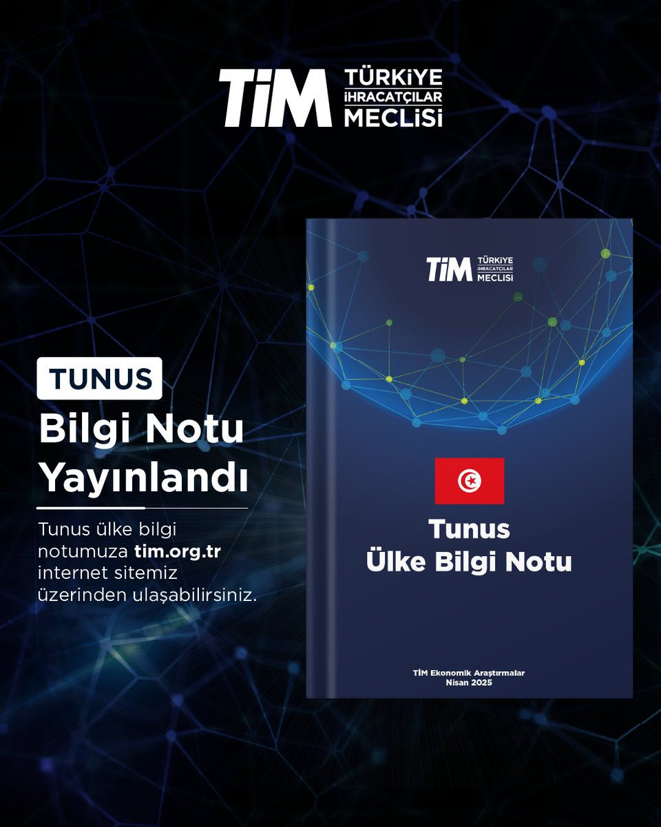 TİM, Tunus Ülke Bilgi Notunu Güncelledi