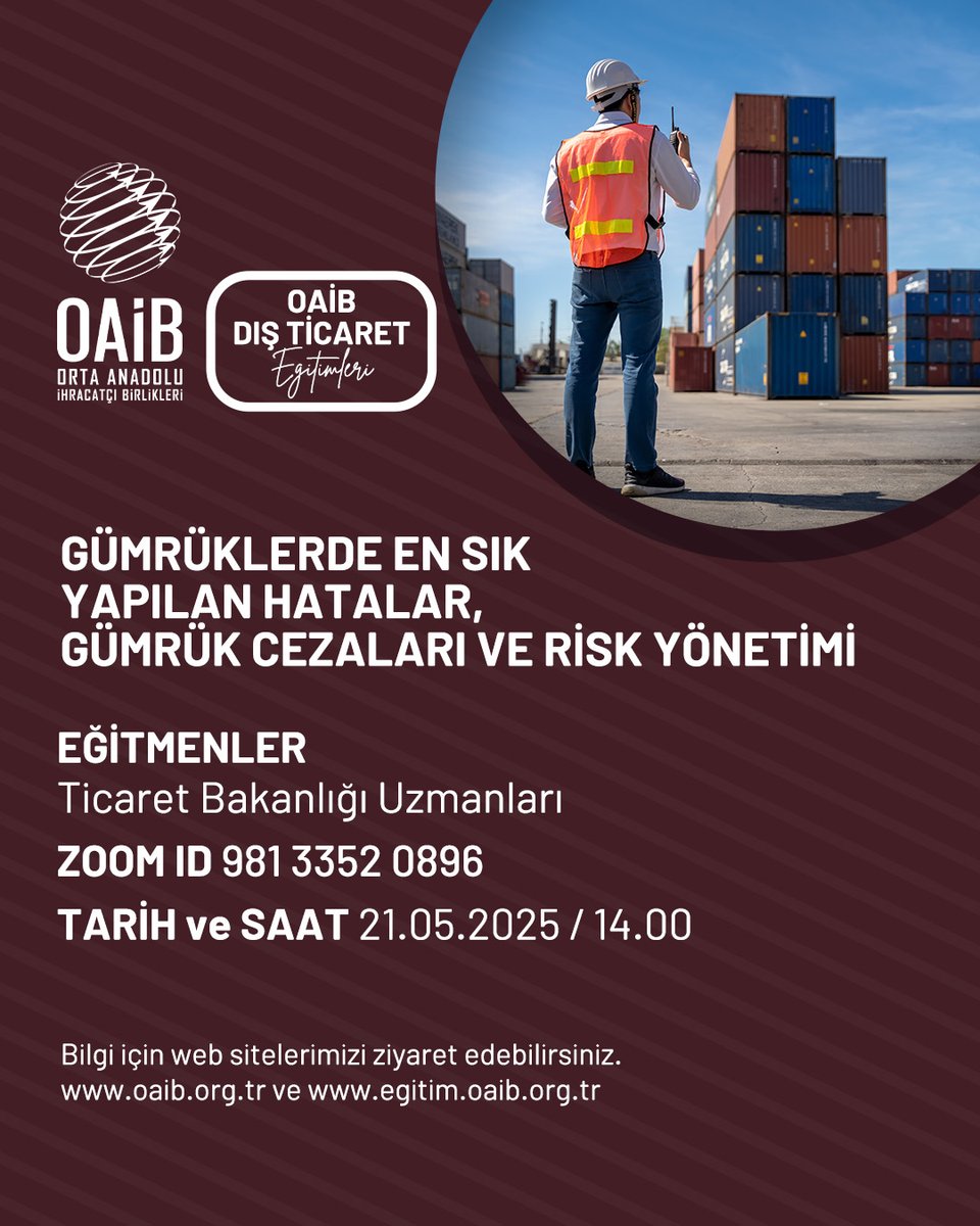 Ticaret Bakanlığı Uzmanları Tarafından Gümrük İşlemlerinde Dikkat Edilmesi Gerekenler ve Risk Yönetimi Eğitimi Verilecek