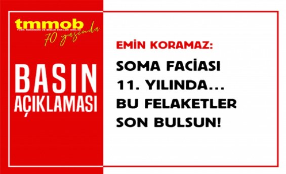 Soma Maden Felaketinin 11. Yılı: TMMOB'dan Uyarılar ve Çağrılar
