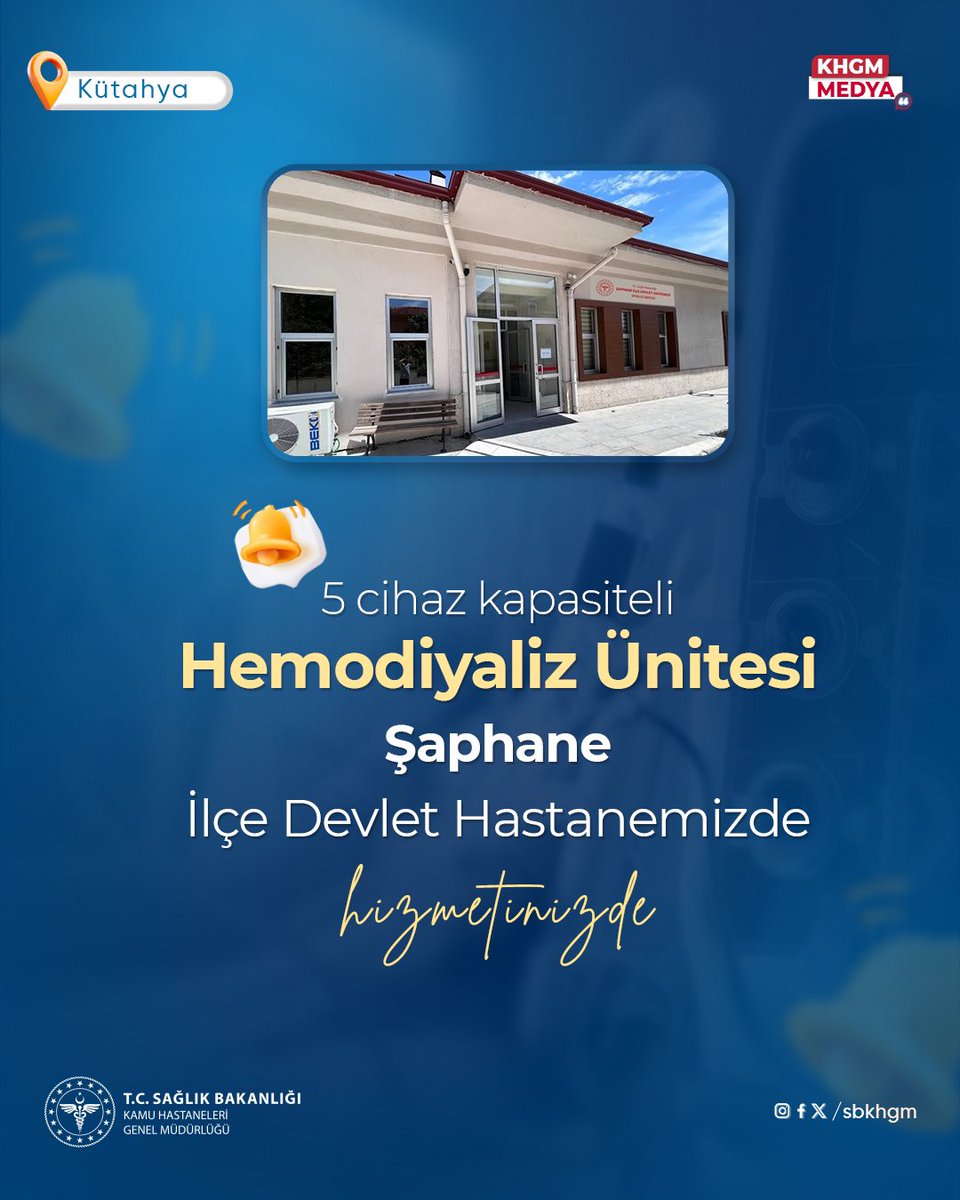 Şaphane İlçe Devlet Hastanesi'nde Hemodiyaliz Ünitesi Açıldı