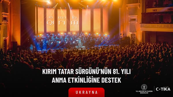TİKA, Kırım Tatar Sürgünü'nün 81. Yıl Dönümünde Anma Etkinliğine Destek Verdi