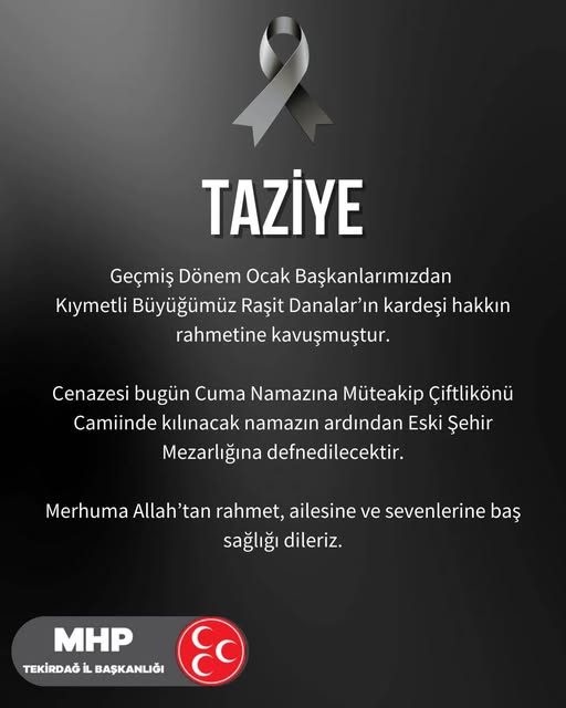 Tekirdağ MHP İl Başkanlığı'ndan Taziye Mesajı