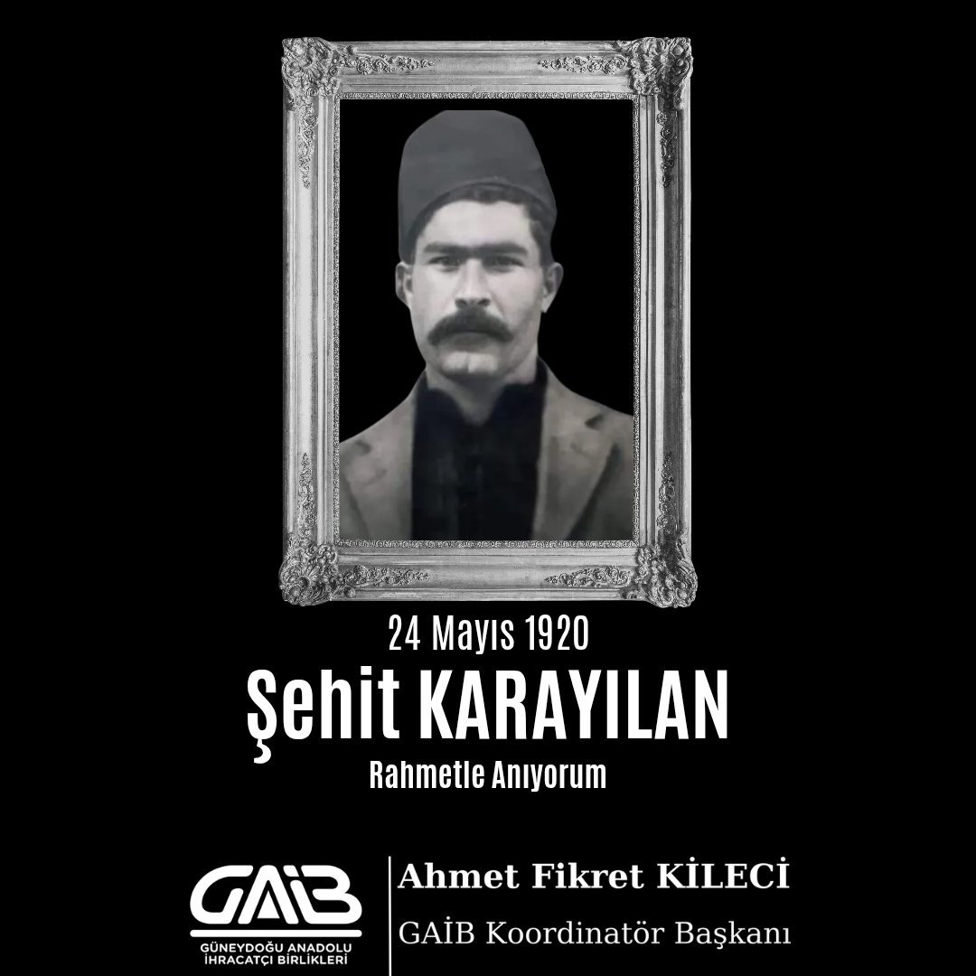 Antep Savunmasının Kahramanı Karayılan Vefat Yıl Dönümünde Anıldı