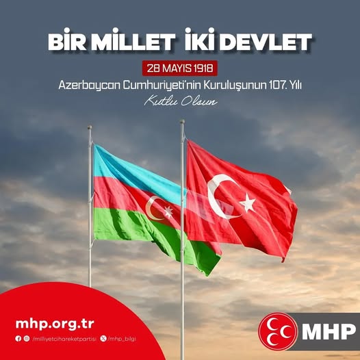 MHP Tekirdağ İl Başkanlığı'ndan Azerbaycan'ın Kuruluş Yıl Dönümü Mesajı